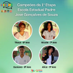 Vencedores Primeira Etapa Escola Estadual Padre José Gonçalves de Souza