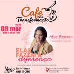 Café com Transformação com Aline de Castro
